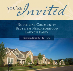 You're invited! Northstar Community Blueste, Neighborhood Launch Party, Sunday, June 25, 12 - 6pm